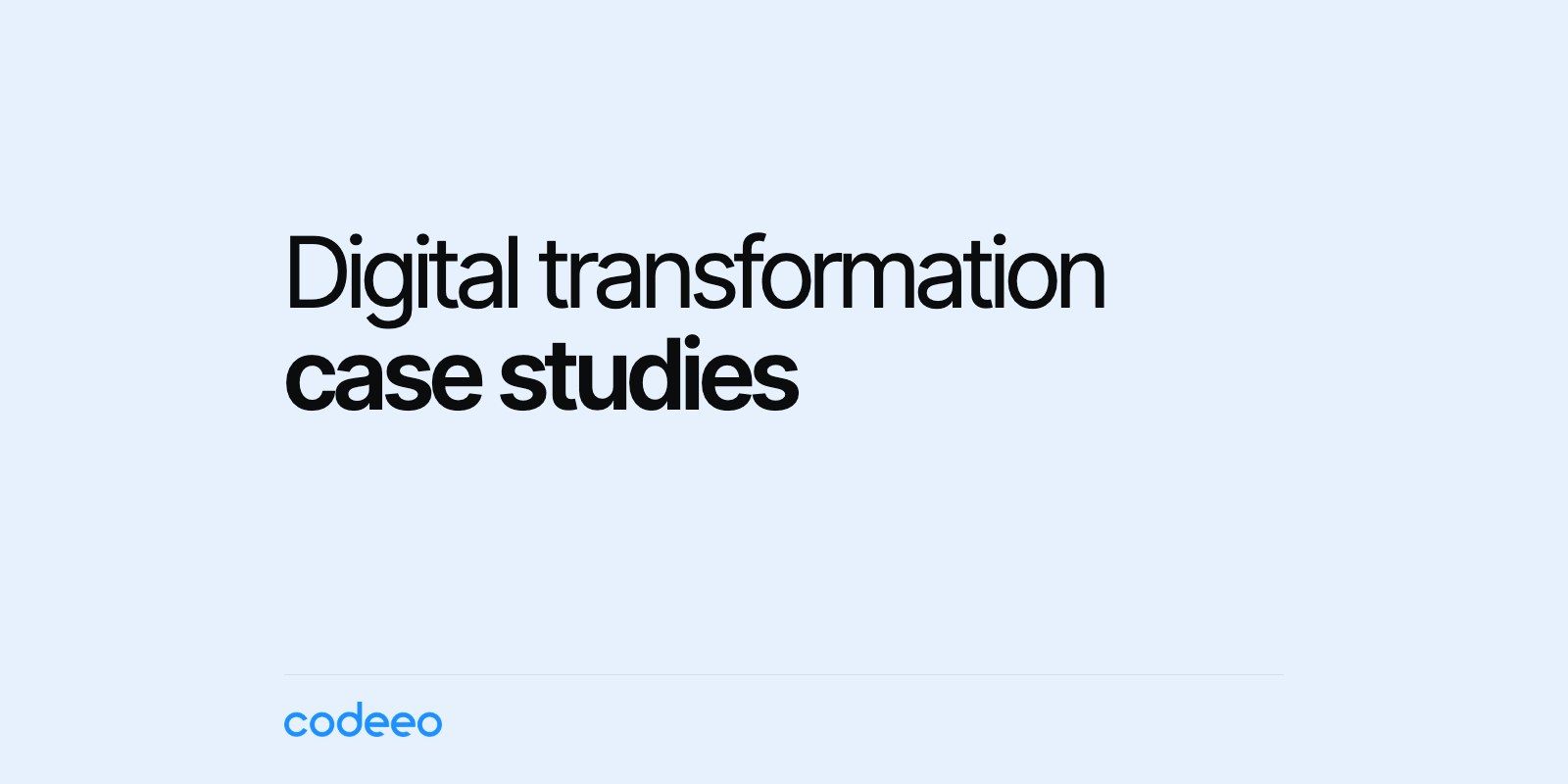 Digital transformation case studies