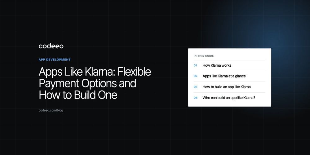 Apps Like Klarna: Flexible Payment Options and How to Build One