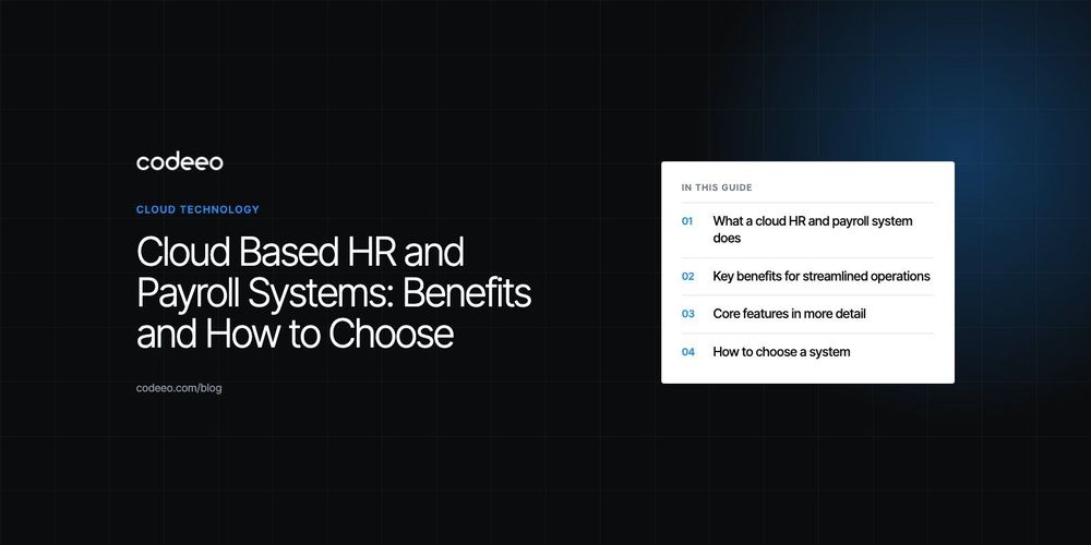 Cloud Based HR and Payroll Systems: Benefits and How to Choose