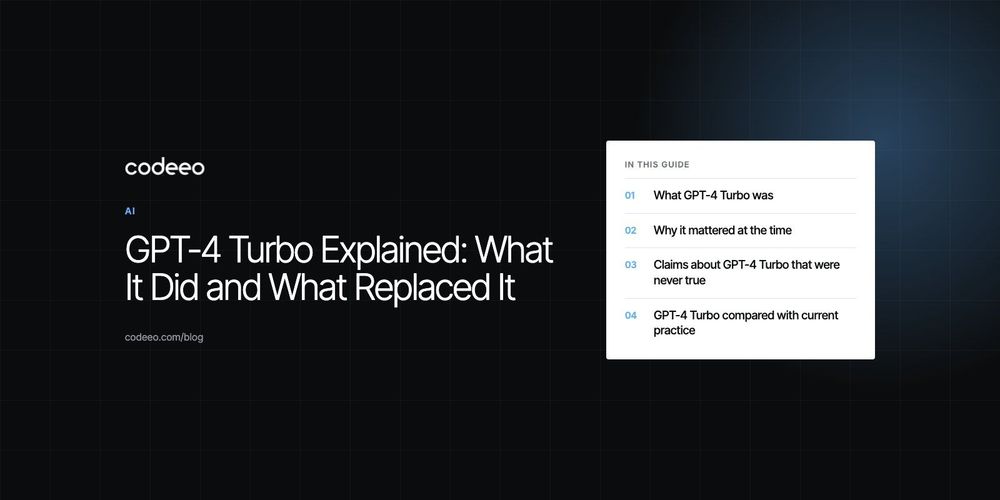 GPT-4 Turbo Explained: What It Did and What Replaced It
