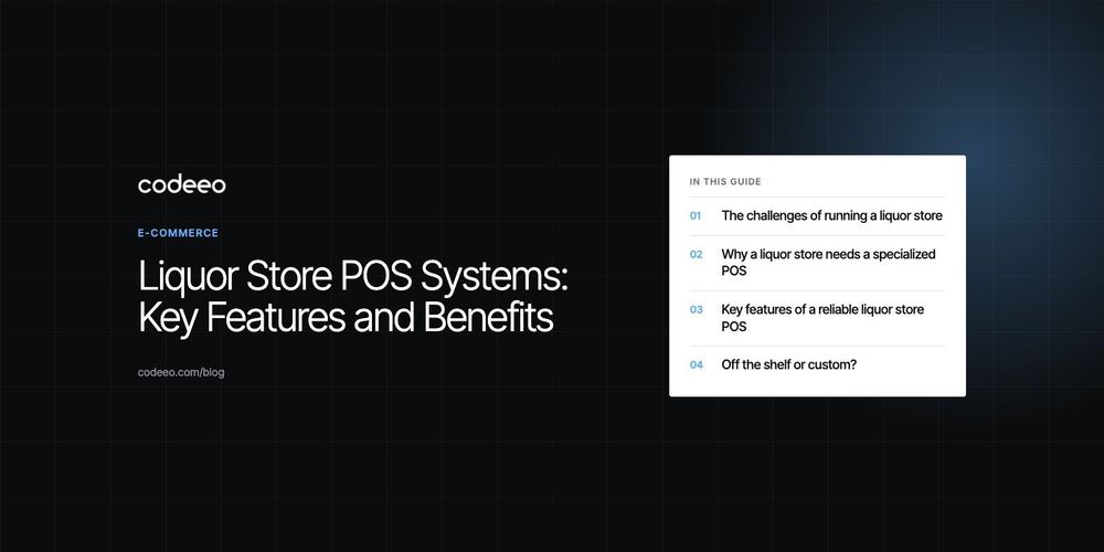 Liquor Store POS Systems: Key Features and Benefits