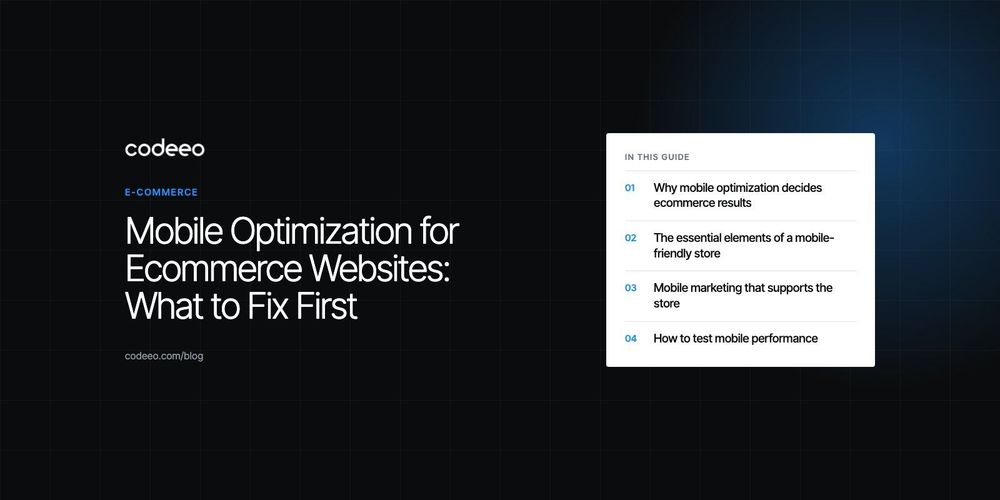 Mobile Optimization for Ecommerce Websites: What to Fix First
