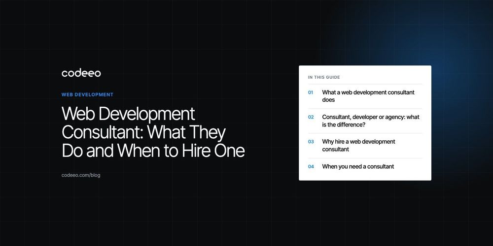Web Development Consultant: What They Do and When to Hire One