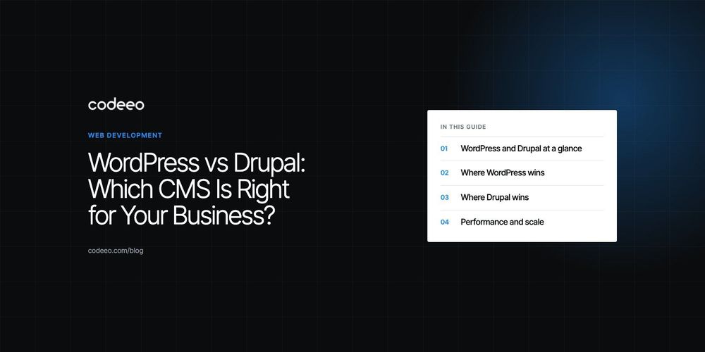 WordPress vs Drupal: Which CMS Is Right for Your Business?