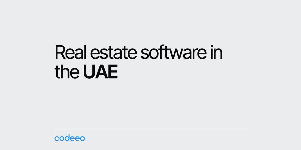 Real Estate Software in the UAE: Types, Tools and How to Choose